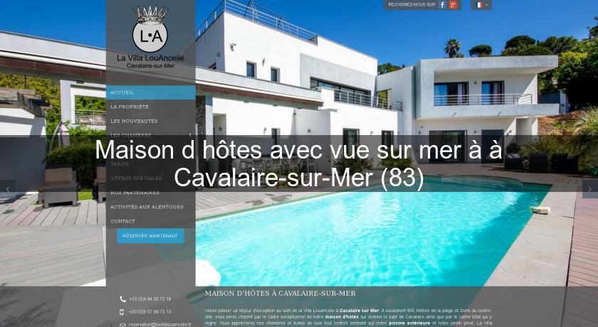 Maison d'hôtes avec vue sur mer à à Cavalaire-sur-Mer (83) Maison d'hôtes avec vue sur mer à à Cavalaire-sur-Mer (83)