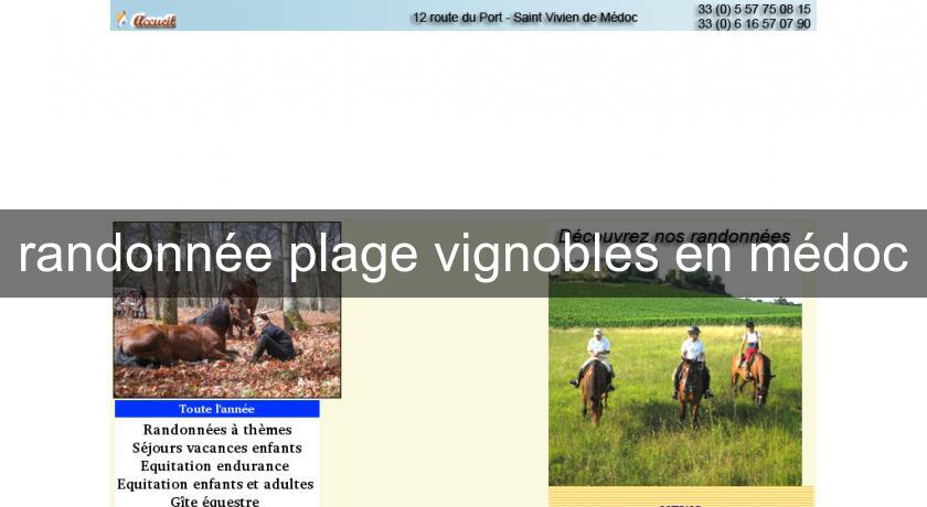 randonnée plage vignobles en médoc randonnée plage vignobles en médoc