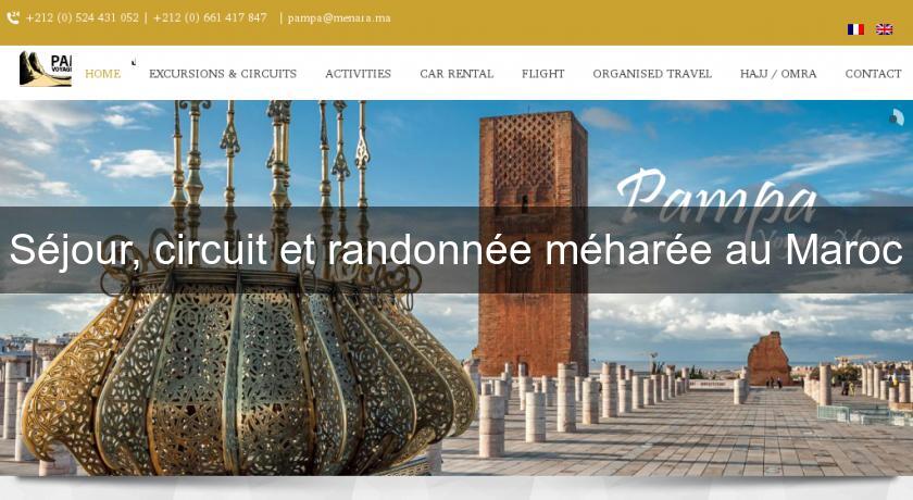 Séjour, circuit et randonnée méharée au Maroc Séjour, circuit et randonnée méharée au Maroc