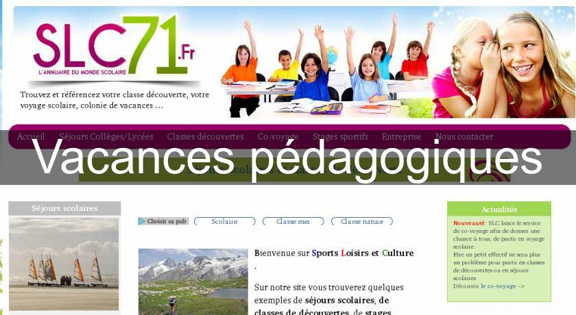 Vacances pédagogiques Vacances pédagogiques