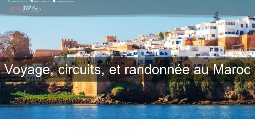 Voyage, circuits, et randonnée au Maroc Voyage, circuits, et randonnée au Maroc