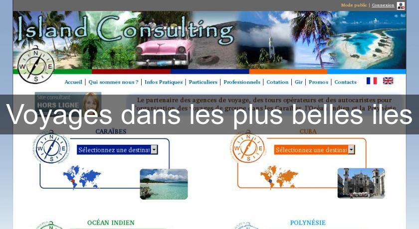 Voyages dans les plus belles iles Voyages dans les plus belles iles