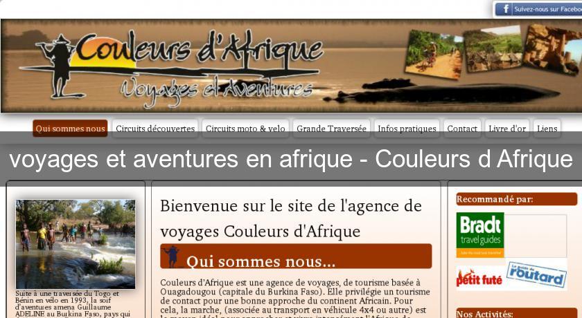voyages et aventures en afrique - Couleurs d'Afrique voyages et aventures en afrique - Couleurs d'Afrique