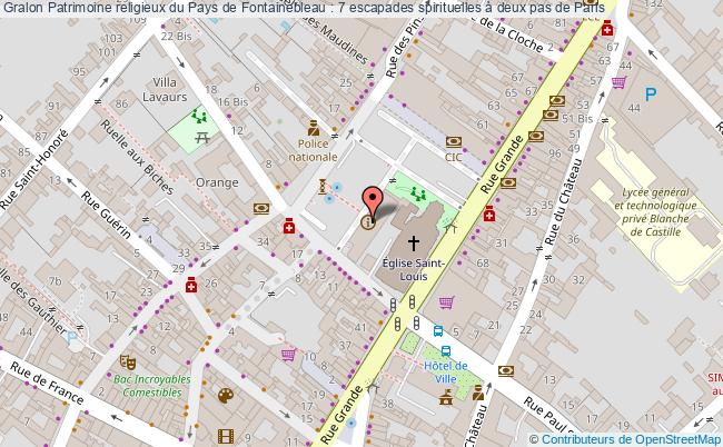 plan Patrimoine Religieux Du Pays De Fontainebleau : 7 Escapades Spirituelles à Deux Pas De Paris