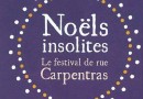 Les Noëls insolites de Carpentras : un grand festival d'hiver
