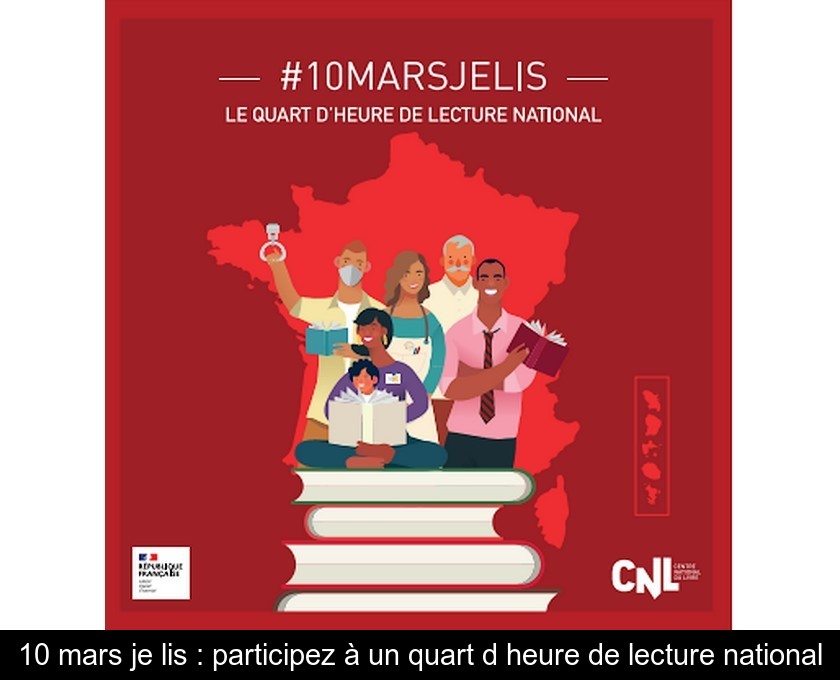 10 mars je lis : participez à un quart d'heure de lecture national