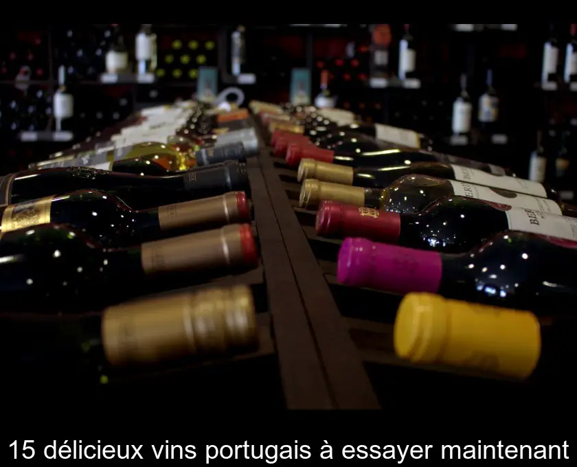 15 délicieux vins portugais à essayer maintenant