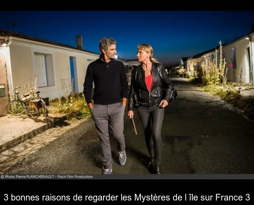 3 bonnes raisons de regarder les Mystères de l'île sur France 3