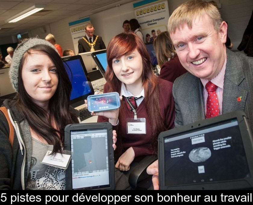 5 pistes pour développer son bonheur au travail 5 pistes pour développer son bonheur au travail