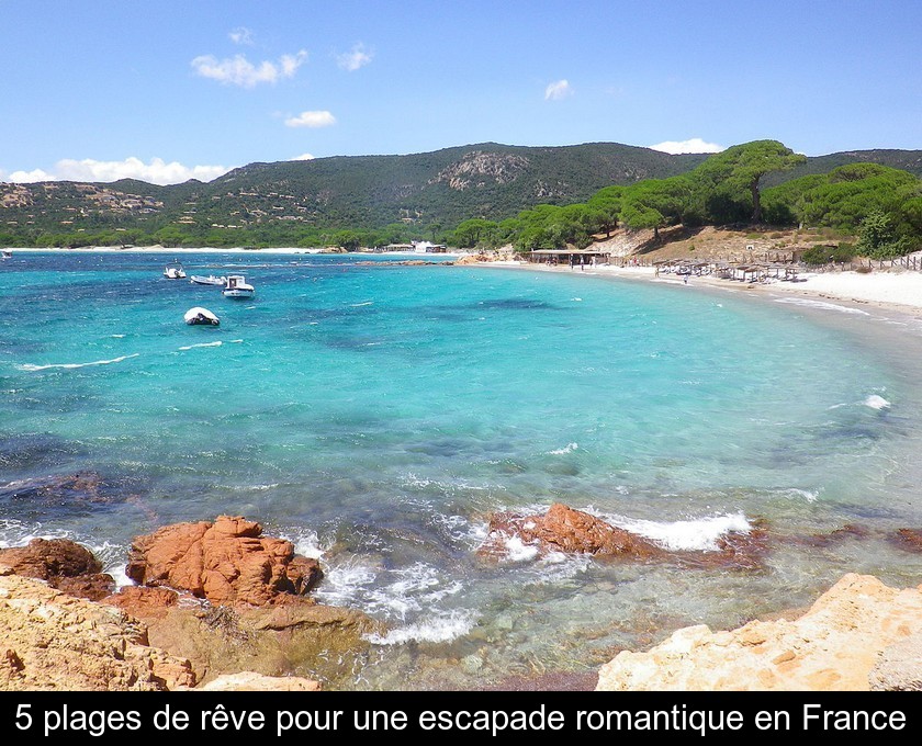5 plages de rêve pour une escapade romantique en France 5 plages de rêve pour une escapade romantique en France