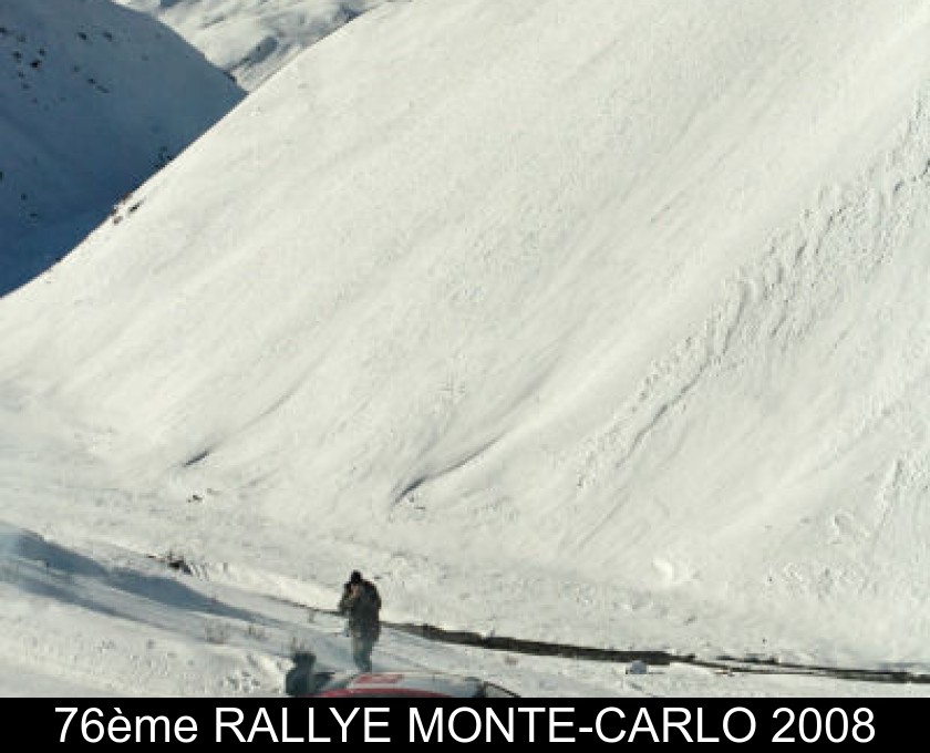 76ème RALLYE MONTE-CARLO 2008 76ème RALLYE MONTE-CARLO 2008
