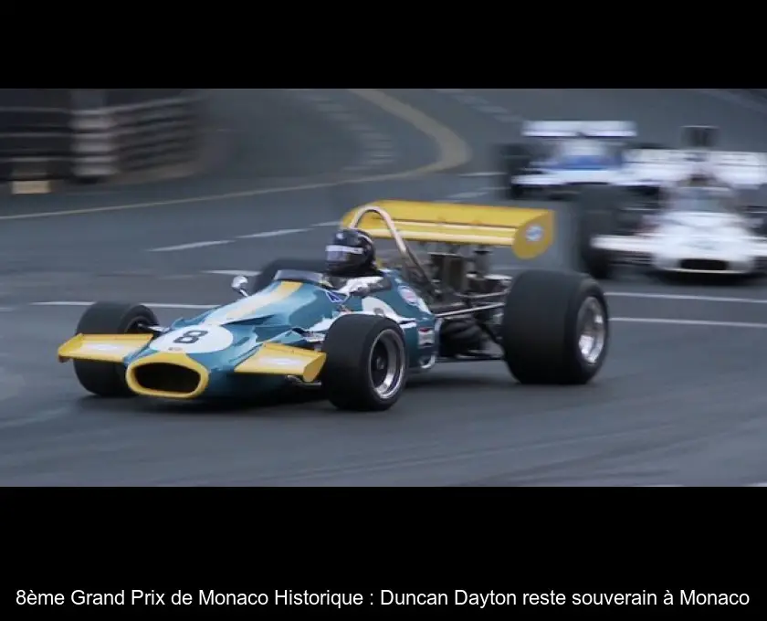 8ème Grand Prix de Monaco Historique : Duncan Dayton reste souverain à Monaco