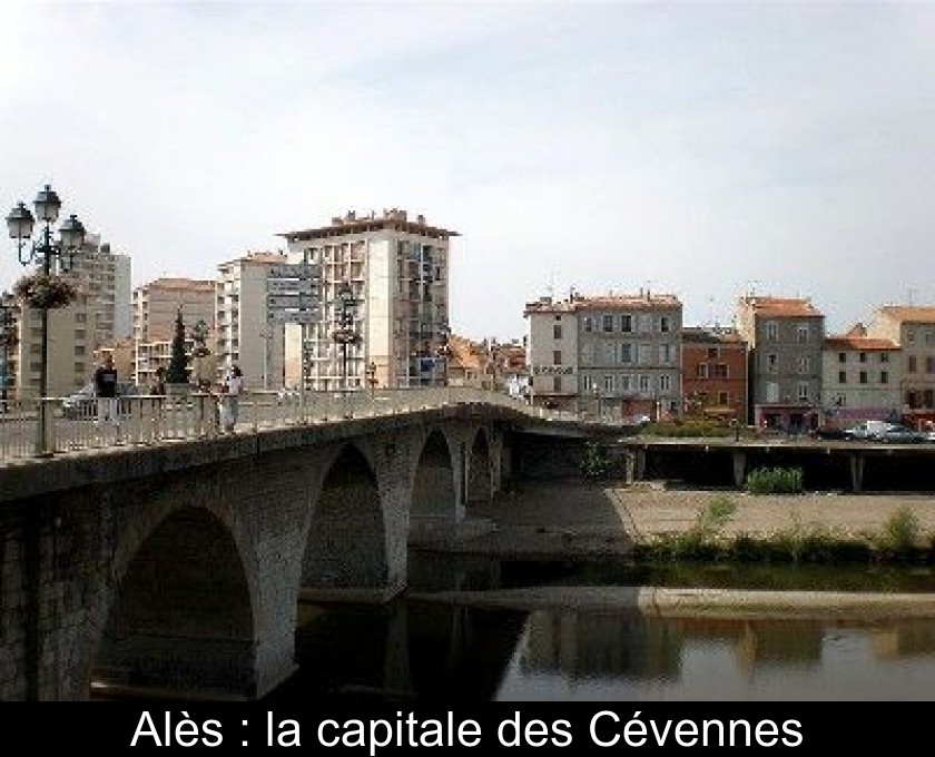 Alès : la capitale des Cévennes Alès : la capitale des Cévennes