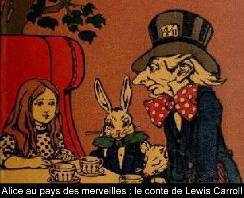 Alice au pays des merveilles : le conte de Lewis Carroll Alice au pays des merveilles : le conte de Lewis Carroll