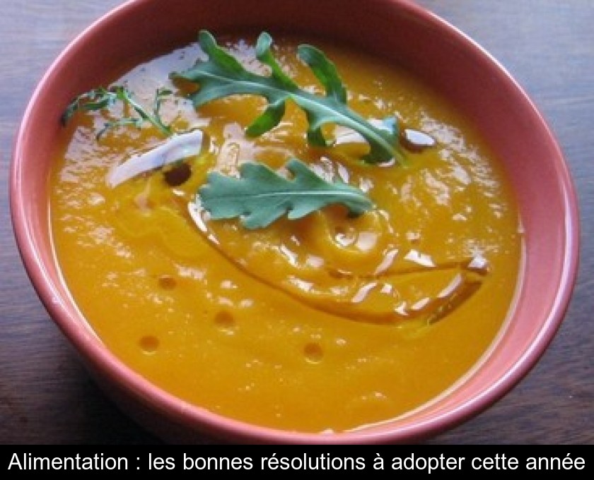 Alimentation : les bonnes résolutions à adopter cette année Alimentation : les bonnes résolutions à adopter cette année