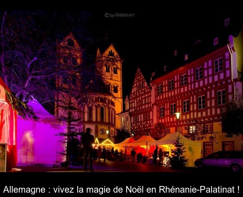 Allemagne : vivez la magie de Noël en Rhénanie-Palatinat !