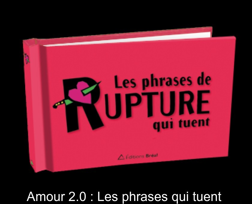 Amour 2.0 : Les phrases qui tuent Amour 2.0 : Les phrases qui tuent