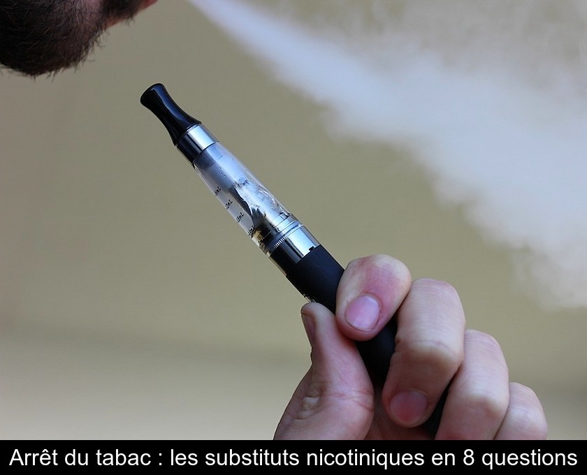 Arrêt du tabac : les substituts nicotiniques en 8 questions