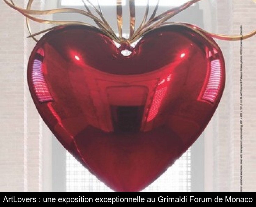 ArtLovers : une exposition exceptionnelle au Grimaldi Forum de Monaco ArtLovers : une exposition exceptionnelle au Grimaldi Forum de Monaco
