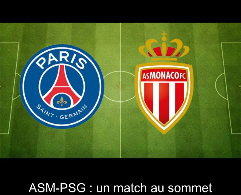 ASM-PSG : un match au sommet