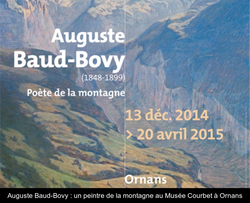 Auguste Baud-Bovy : un peintre de la montagne au Musée Courbet à Ornans