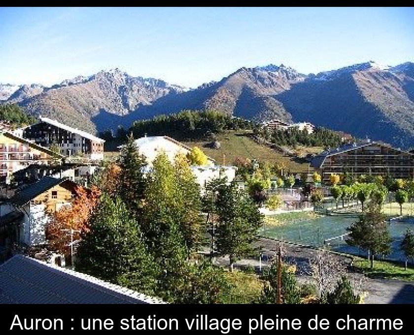 Auron : une station village pleine de charme Auron : une station village pleine de charme
