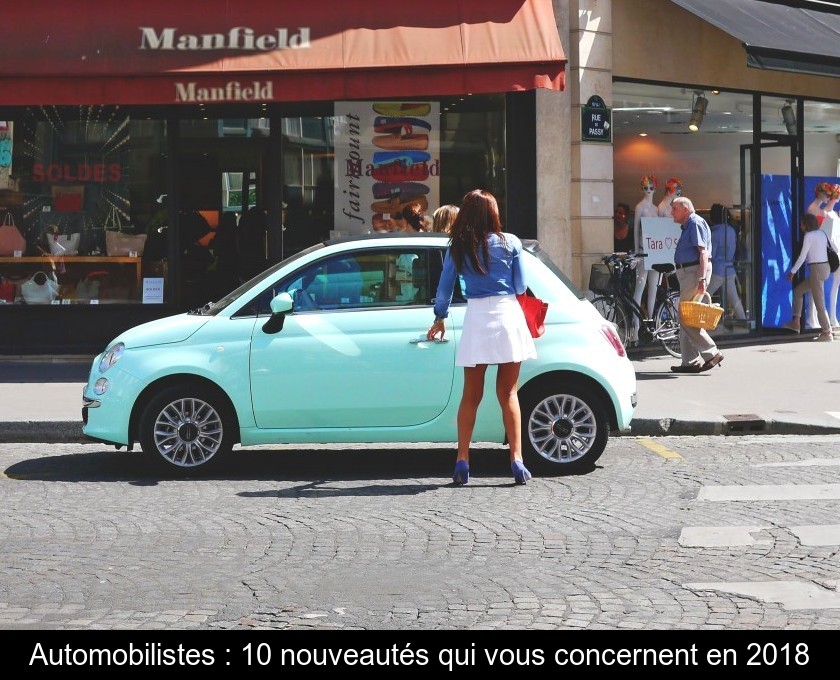 Automobilistes : 10 nouveautés qui vous concernent en 2018 Automobilistes : 10 nouveautés qui vous concernent en 2018