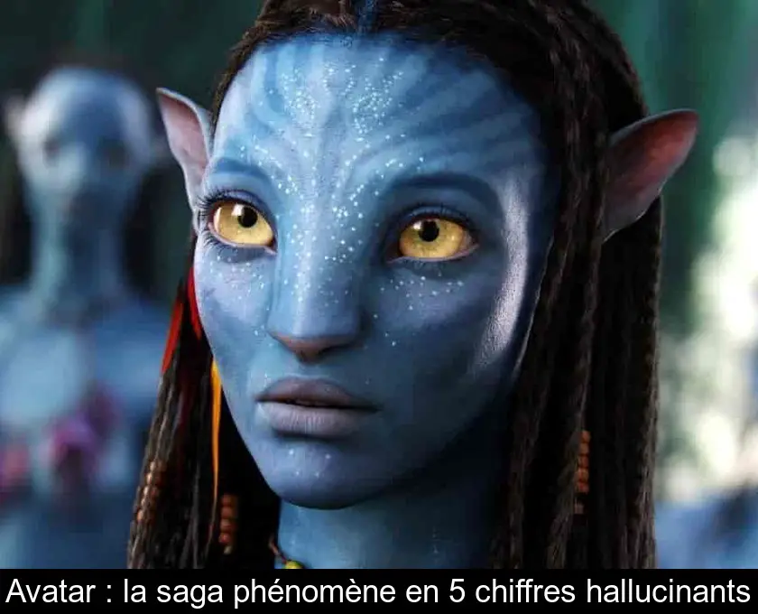Avatar : la saga phénomène en 5 chiffres hallucinants