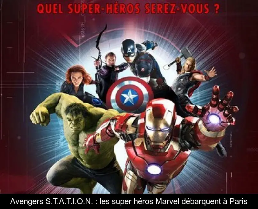 Avengers S.T.A.T.I.O.N. : les super héros Marvel débarquent à Paris