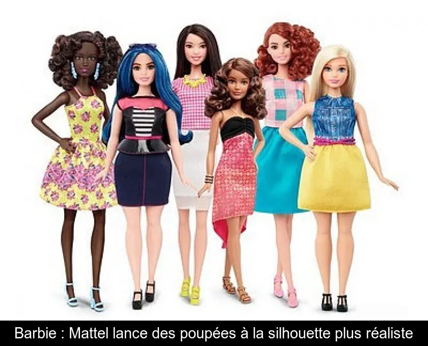 Barbie : Mattel lance des poupées à la silhouette plus réaliste
