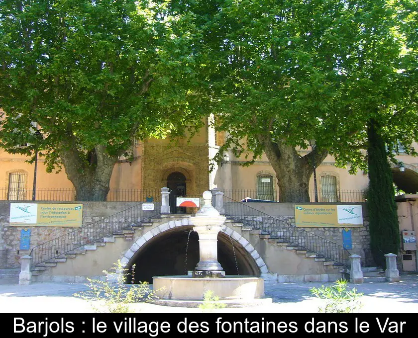 Barjols : le village des fontaines dans le Var