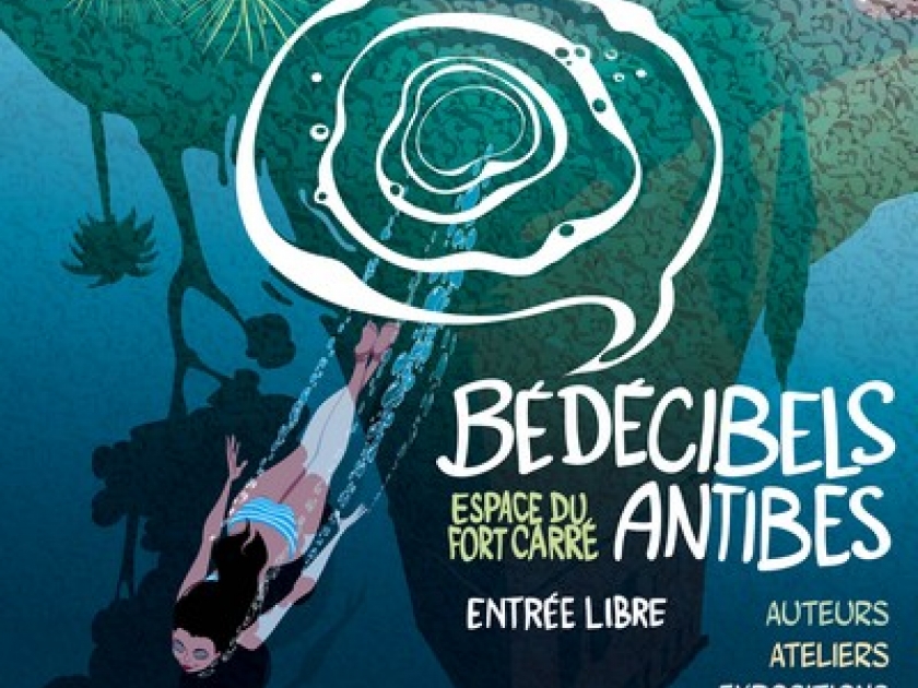 Bédécibels : un festival de BD à Antibes Bédécibels : un festival de BD à Antibes
