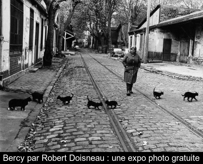 Bercy par Robert Doisneau : une expo photo gratuite