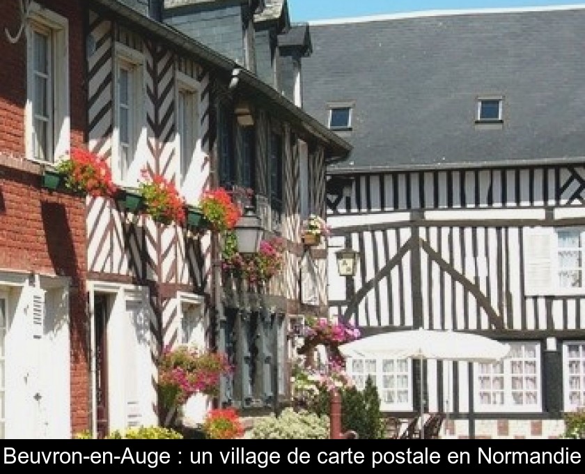 Beuvron-en-Auge : un village de carte postale en Normandie