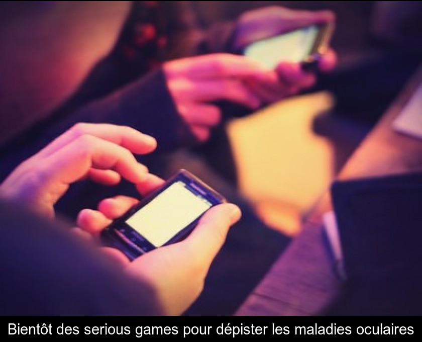 Bientôt des serious games pour dépister les maladies oculaires Bientôt des serious games pour dépister les maladies oculaires