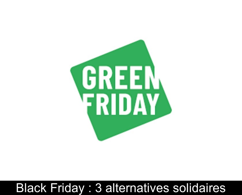 Black Friday : 3 alternatives solidaires