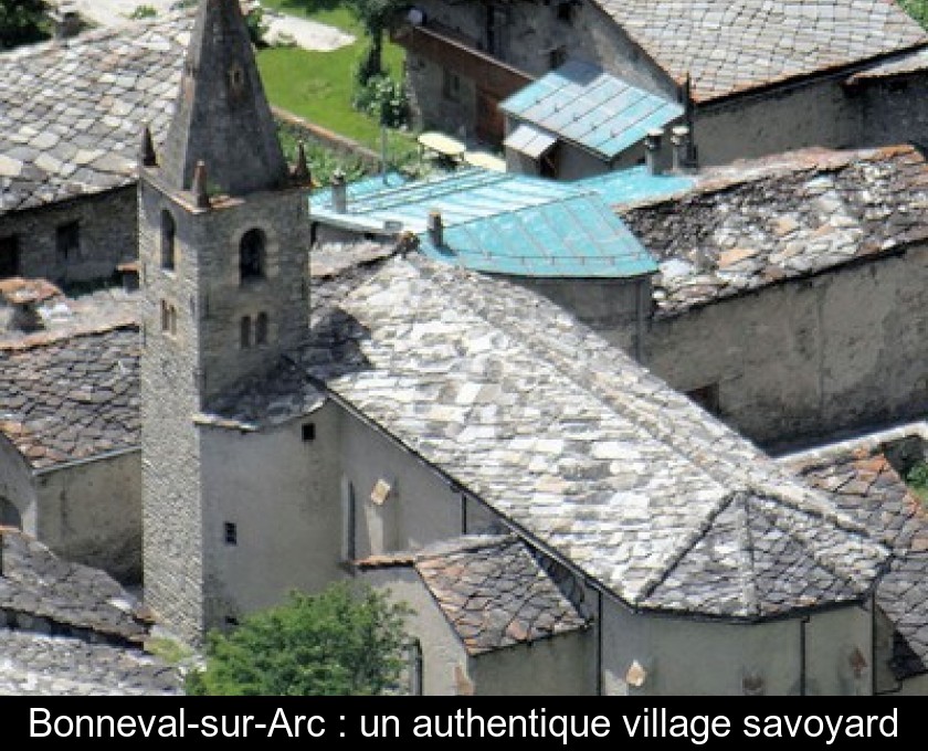 Bonneval-sur-Arc : un authentique village savoyard