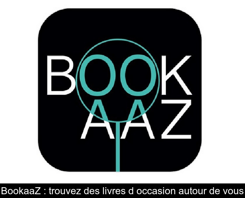 BookaaZ : trouvez des livres d'occasion autour de vous BookaaZ : trouvez des livres d'occasion autour de vous