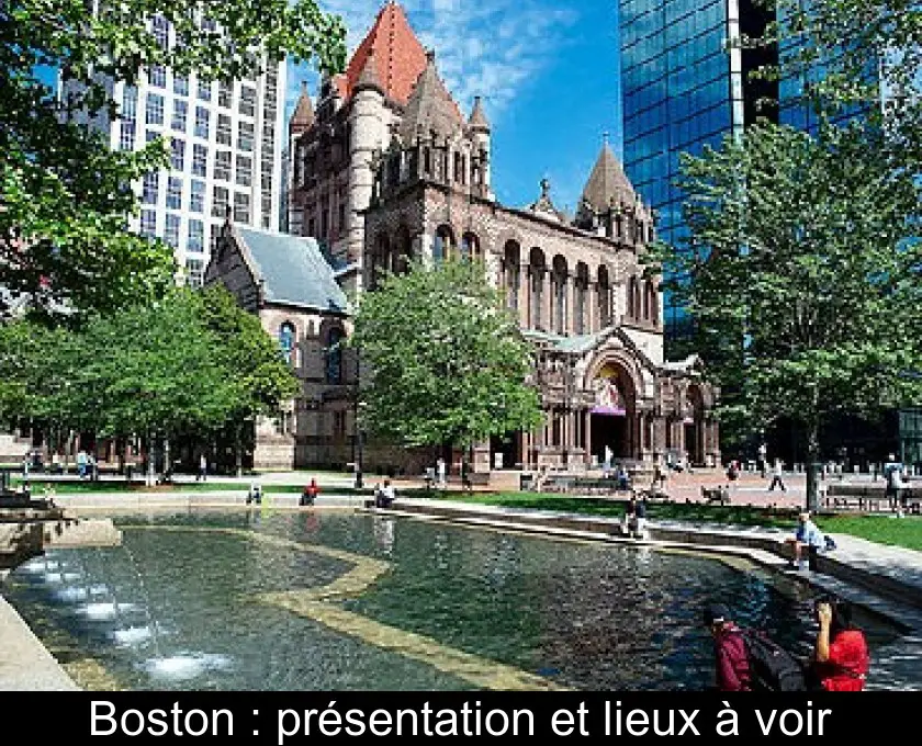 Boston : présentation et lieux à voir