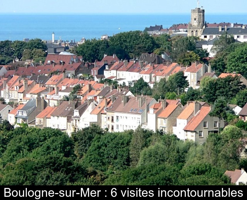 Boulogne-sur-Mer : 6 visites incontournables