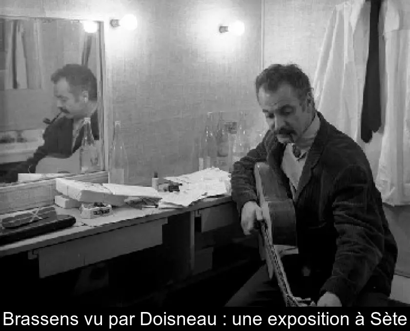 Brassens vu par Doisneau : une exposition à Sète