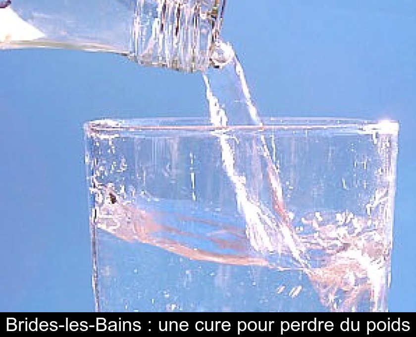 Brides-les-Bains : une cure pour perdre du poids Brides-les-Bains : une cure pour perdre du poids