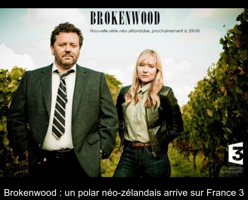 Brokenwood : un polar néo-zélandais arrive sur France 3 Brokenwood : un polar néo-zélandais arrive sur France 3
