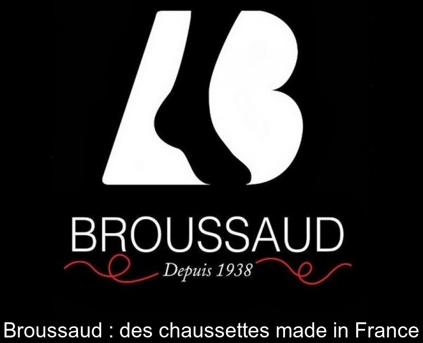 Broussaud : des chaussettes made in France