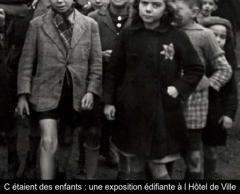 C'étaient des enfants : une exposition édifiante à l'Hôtel de Ville