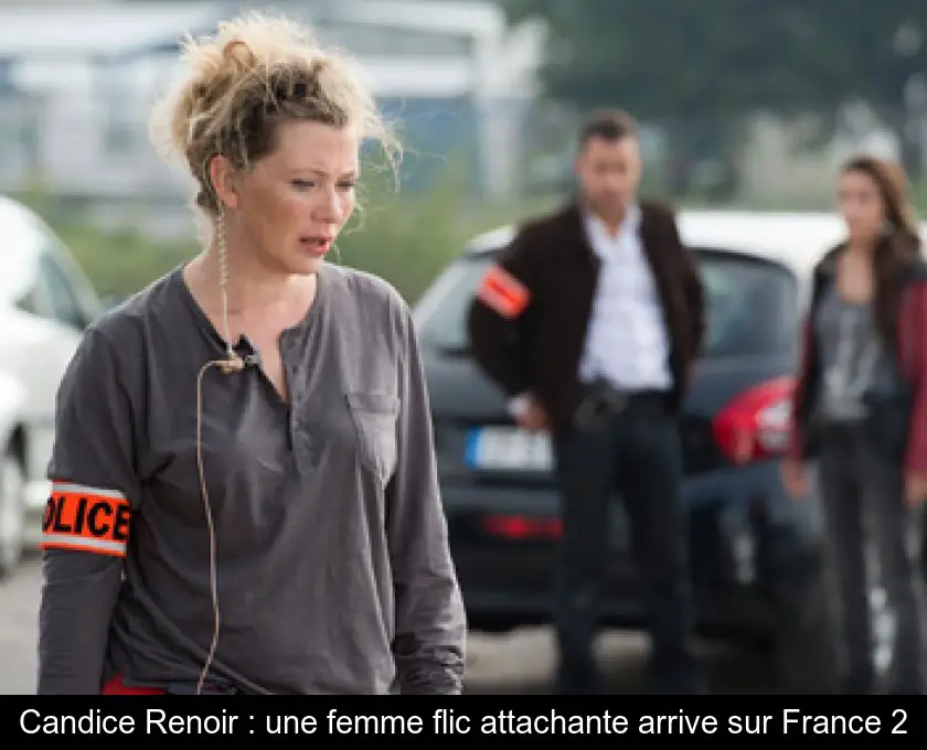 Candice Renoir : une femme flic attachante arrive sur France 2