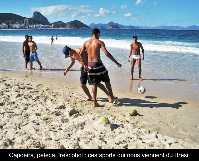 Capoeira, pétéca, frescobol : ces sports qui nous viennent du Brésil Capoeira, pétéca, frescobol : ces sports qui nous viennent du Brésil