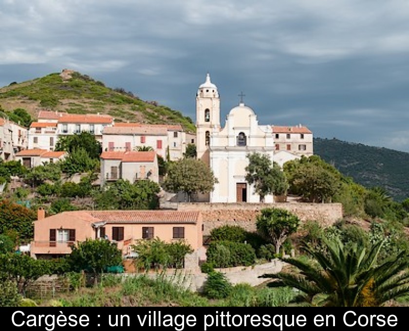 Cargèse : un village pittoresque en Corse Cargèse : un village pittoresque en Corse