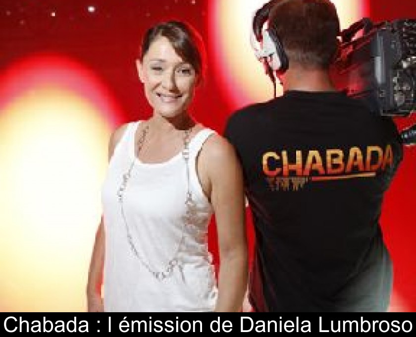 Chabada : l'émission de Daniela Lumbroso Chabada : l'émission de Daniela Lumbroso