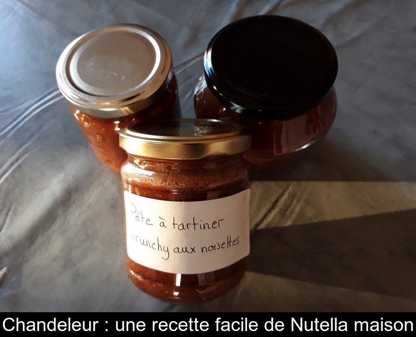 Chandeleur : une recette facile de Nutella maison Chandeleur : une recette facile de Nutella maison